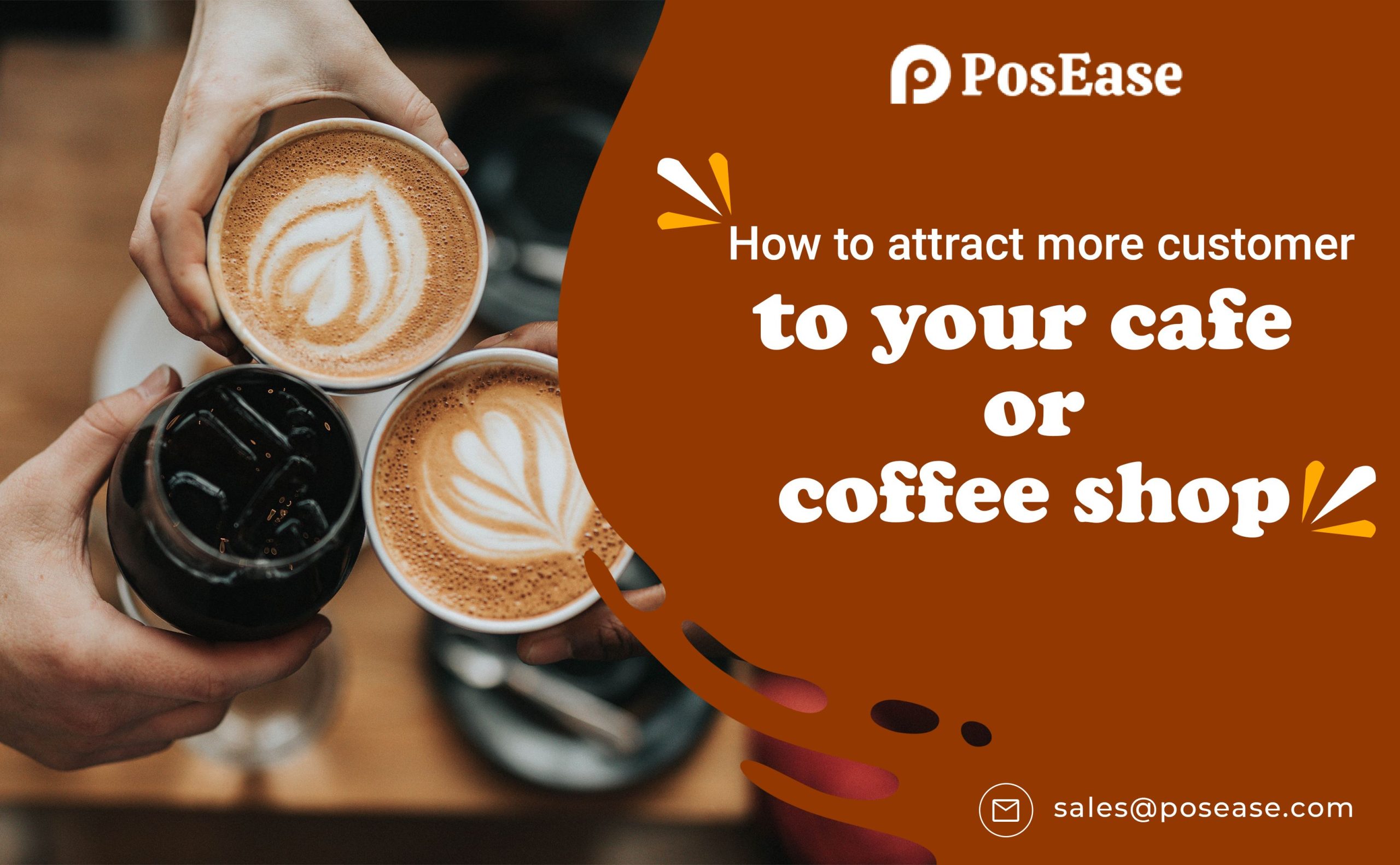 How to attract more customers to your Cafe/Coffee Shop?